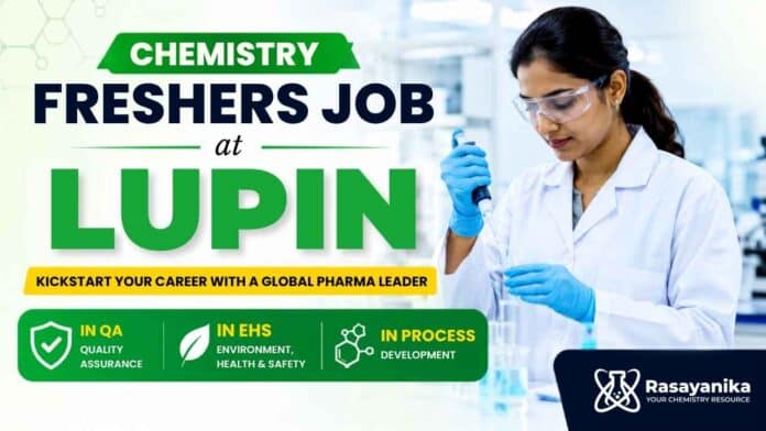 Chemistry Freshers Job at Lupin Careers for Chemistry Jobs in Mandideep Madhya Pradesh Chemistry Freshers Job at Lupin Careers for Chemistry Jobs in Mandideep Madhya Pradesh