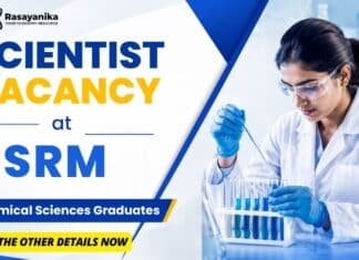 Freshers Scientist Job at SRM | Chemical Sciences Graduates Apply Now Freshers Scientist Job at SRM | Chemistry Graduates Apply Now