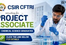 Govt Chemistry Jobs at CSIR CFTRI | Salary Up to Rs 42,000/-pm Govt Chemistry Jobs at CSIR CFTRI | Project Associate Role