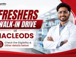 Chemistry Freshers Job at Macleods | Attend the Walk-in Interview