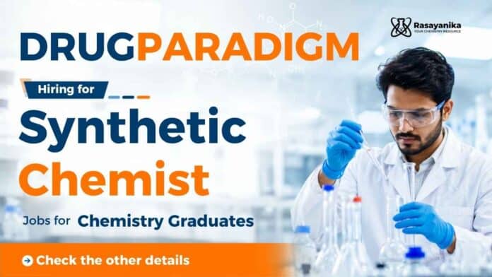 Drugparadigm Careers is hiring for a Synthetic Chemist Job in Hyderabad. Apply now and explore exciting Chemistry Jobs in pharmaceutical research. Drugparadigm Careers is hiring for a Synthetic Chemist Job in Hyderabad. Apply now and explore exciting Chemistry Jobs in pharmaceutical research.