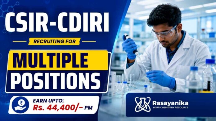 CSIR CDRI Walk-in announces Govt Vacancy opportunities for Chemistry Research Jobs across multiple Project Associate positions. CSIR CDRI Walk-in announces Govt Vacancy opportunities for Chemistry Research Jobs across multiple Project Associate positions.