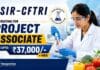 Project Associate Jobs at CSIR-CFTRI | Earn upto: ₹37,000/- HRA | Chemistry Research Apply for Project Associate Jobs at CSIR-CFTRI and contribute to impactful Chemistry Research projects in Mysuru.