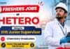 Freshers Chemistry Jobs at Hetero | Apply for EHS Job Opportunity Hetero Careers is hiring EHS Jr. Supervisor. Apply now for Freshers Chemistry Jobs and start your career with exciting EHS Jobs.