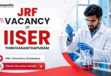 JRF Vacancy at IISER | Chemistry Research Jobs | Apply Now IISER Thiruvananthapuram invites applications for JRF Vacancy under an ANRF-funded project in computational drug discovery and Chemistry Research Jobs.