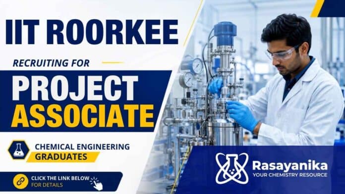 IIT Roorkee invites applications for a Project Associate Vacancy. Apply now for exciting Research Jobs in a Ministry of Steel-sponsored engineering project. IIT Roorkee invites applications for a Project Associate Vacancy. Apply now for exciting Research Jobs in a Ministry of Steel-sponsored engineering project.