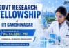 Govt Chemistry Research Fellowship at IIT | Fellowship up to Rs. 84,580/- PM IIT Gandhinagar Recruitment: Chemistry Research Fellowship