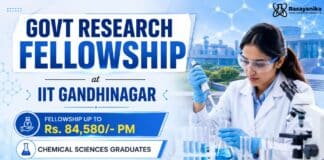 Govt Chemistry Research Fellowship at IIT | Fellowship up to Rs. 84,580/- PM IIT Gandhinagar Recruitment: Chemistry Research Fellowship