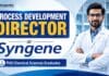 Syngene Hiring Chemistry Graduates | Process Development Director Role PhD Organic Chemistry Job at Syngene | Process Development Director