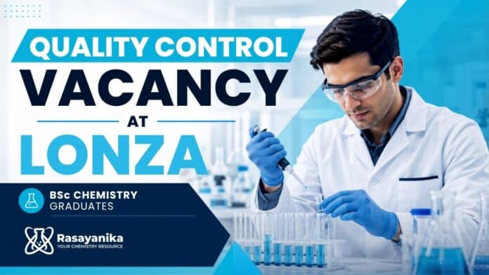 BSc Chemistry Job at Lonza | Quality Control Role BSc Chemistry Job at Lonza | Quality Control Role
