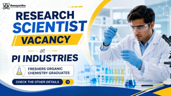 Research Scientist Jobs at PI Industries | Freshers Chemistry Job Research Scientist Jobs at PI Industries | Freshers Chemistry Job