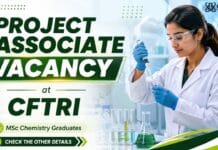 CSIR CFTRI Recruiting Chemistry Graduates | Project Associate Job MSc Chemistry Job at CSIR CFTRI | Project Associate Role