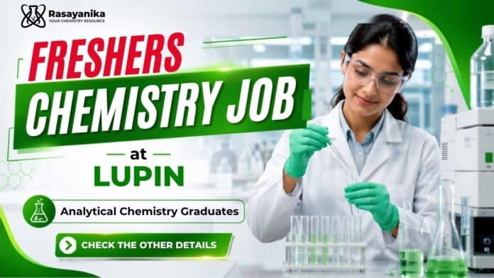 MSc Chemistry Freshers Jobs at Lupin | Research Associate Role MSc Chemistry Freshers Jobs at Lupin | Research Associate Role