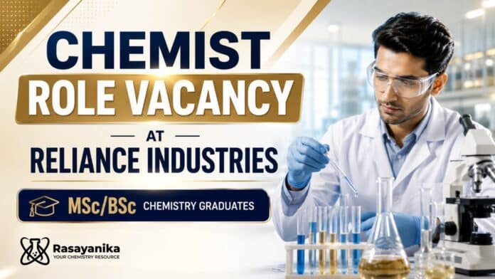 BSc Chemistry Freshers Job at Reliance | Chemist Role BSc Chemistry Freshers Job at Reliance | Chemist Role