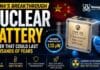 China Unveils a Nuclear Battery That Could Power Devices for Millennia China's new carbon-14 nuclear battery delivers ultra-long-lasting power for medical implants, aerospace systems, and scientific instruments.