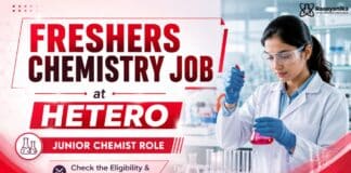 Chemistry Freshers Job at Hetero | Junior Chemist Role