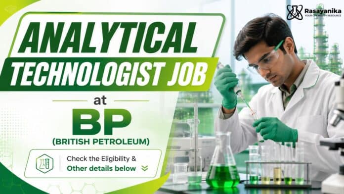 MSc Chemistry Jobs at BP | Analytical Technologist Role MSc Chemistry Jobs at BP | Analytical Technologist Role