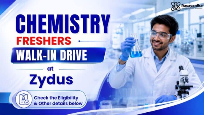 BSc Freshers Chemistry Job at Zydus | Attend the Walk-In BSc Freshers Chemistry Job at Zydus | Attend the Walk-In