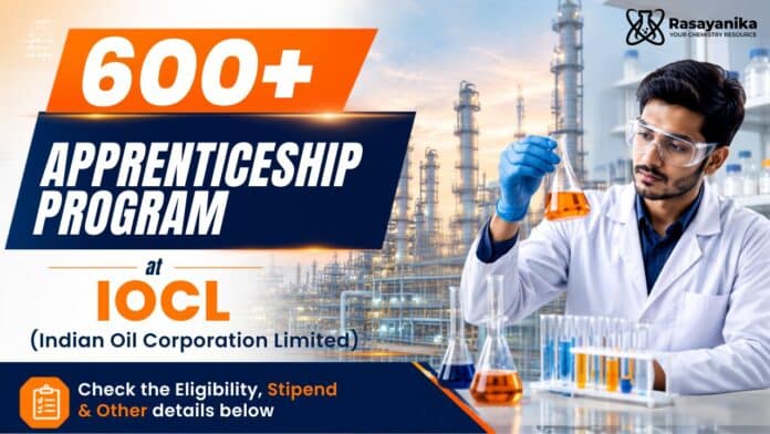 Indian Oil Apprenticeship Program | Govt Chemistry Jobs