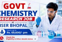 Govt Chemistry Research Job at IISER Bhopal | Salary Up to Rs. 69,600/- pm IISER Bhopal Recruitment | Govt Chemistry Research Job