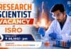 ISRO Research Scientist Vacancy | Salary up to ₹ 56,100/- pm ISRO Recruitment | Research Scientist Vacancy