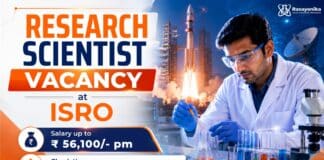 ISRO Research Scientist Vacancy | Salary up to ₹ 56,100/- pm ISRO Recruitment | Research Scientist Vacancy