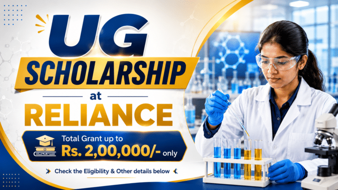 Reliance Scholarship 2026: UG Eligibility & Apply Reliance Scholarship 2026: UG Eligibility & Apply
