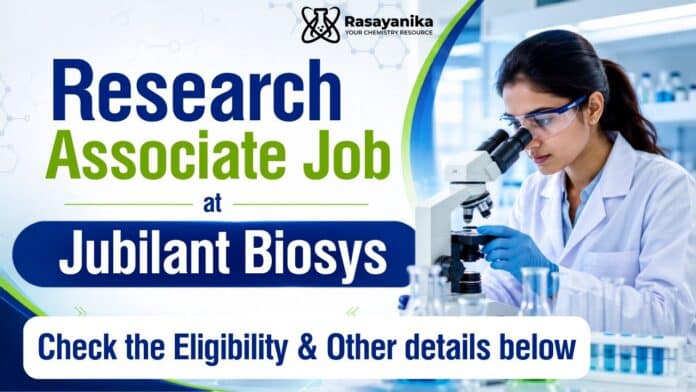 MSc Chemistry Job at Jubilant Biosys | Research Associate Jobs MSc Chemistry Job at Jubilant Biosys | Research Associate Jobs