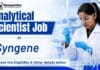 Scientist Job at Syngene | Chemistry Graduates Apply Now Analytical Scientist Jobs at Syngene | Chemistry Graduates Apply Now