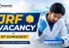 JRF Vacancy at IIT for a DBT-funded project. Check eligibility, monthly amount, interview details, selection process and how to apply online.