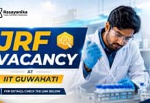JRF Vacancy at IIT Guwahati | Apply Online for Research Post JRF Vacancy at IIT for a DBT-funded project. Check eligibility, monthly amount, interview details, selection process and how to apply online.
