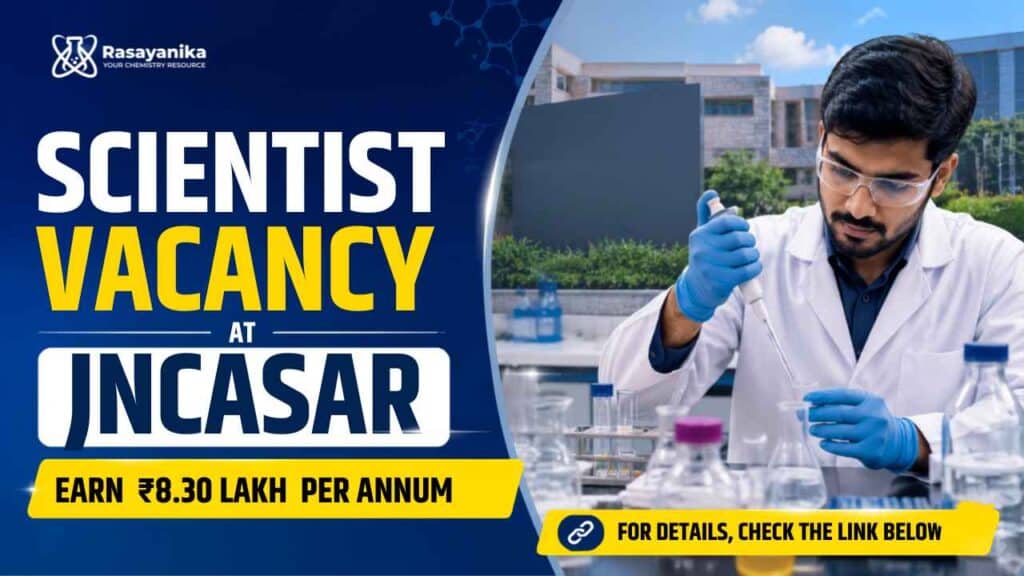 Scientist Vacancy at JNCASR | Earn: ₹8.30 Lakh Per Annum