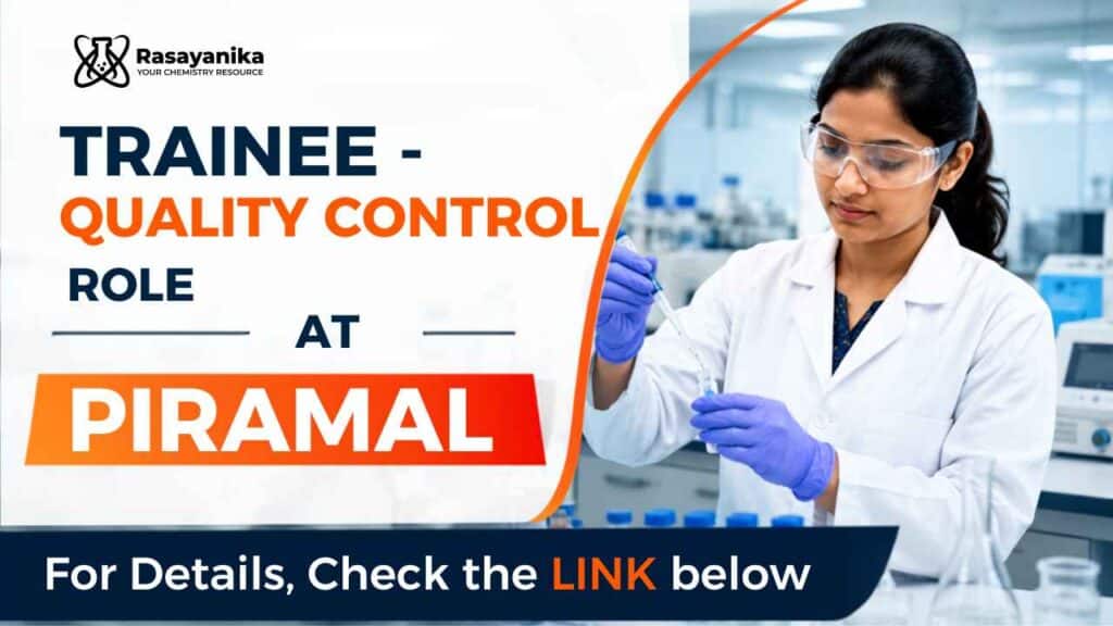 Piramal Trainee Opening | Quality Control Jobs for Chemistry Graduates
