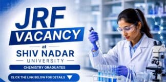 JRF Vacancy at Shiv Nadar Institution of Eminence for M.Sc. Chemistry graduates. Earn up to ₹42,000/month plus HRA. Apply by 21 August 2026.