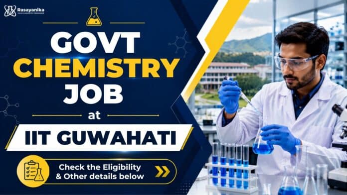 IIT Guwahati Project Openings 2026 | Nutraceutical Expert Jobs IIT Guwahati Project Openings 2026 | Nutraceutical Expert Jobs