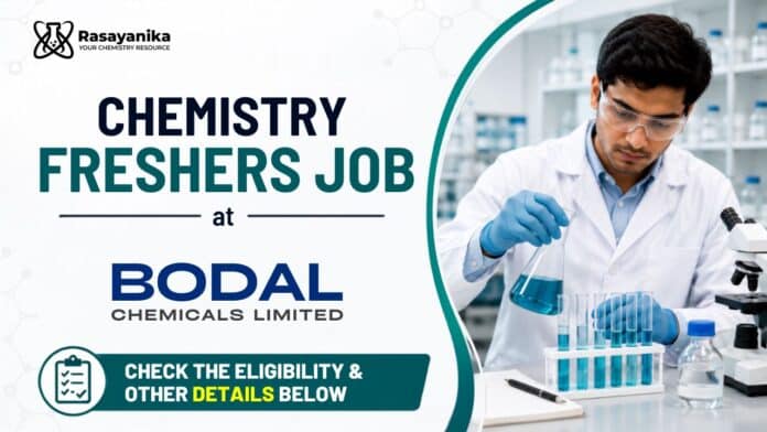 BSc Chemistry Freshers Job at Bodal Chemicals | Production Operator Role BSc Chemistry Freshers Job at Bodal Chemicals | Production Operator Role