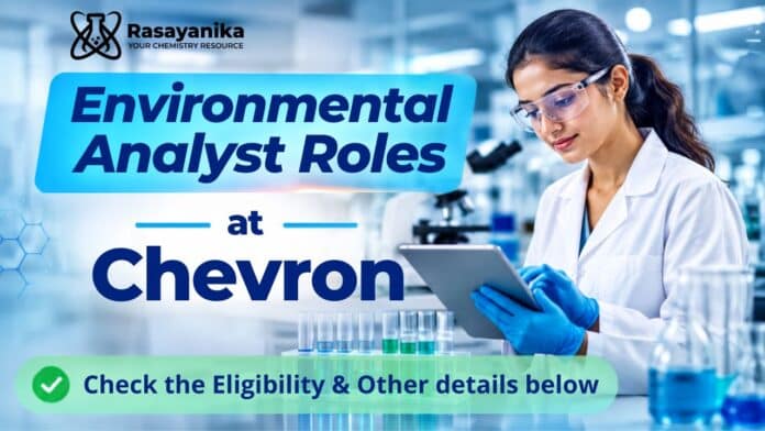 BSc Chemistry Job at Chevron | Environmental Analyst Roles BSc Chemistry Job at Chevron | Environmental Analyst Roles