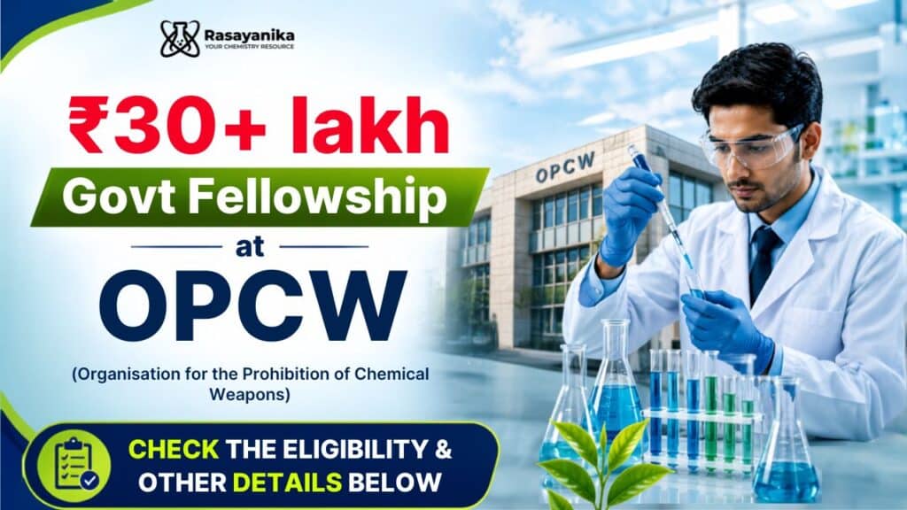 ₹30+ lakh Govt Fellowship for Chemistry Graduates at OPCW | Apply Now