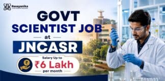 Govt Scientist Job at JNCASR | Salary up to Rs. 6 lakh per month