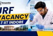 JRF Vacancy at IIT Indore for eligible M.Sc. Chemistry and B.Tech candidates with research qualifications.