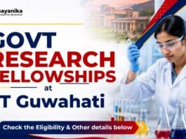 Govt Research Fellowships at IIT Guwahati | Apply Now