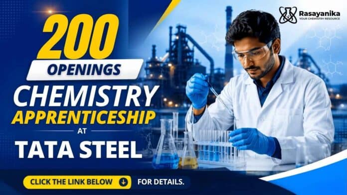 Chemistry Apprenticeship at Tata Steel. Opportunity for B.Sc. Chemistry graduates with stipend, plant training, with certificate. Chemistry Apprenticeship at Tata Steel. Opportunity for B.Sc. Chemistry graduates with stipend, plant training, with certificate.