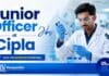 Junior Officer Jobs at Cipla | Chemistry Jobs Apply for Junior Officer Jobs at Cipla. Explore Chemistry Jobs for B.Sc. Chemistry professionals in pharmaceutical packing. Apply now.
