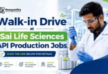 Walk-in Drive for API Production at Sai Life Sciences for M.Sc Chemistry, B.Sc Chemistry, B.Tech and Diploma candidates.