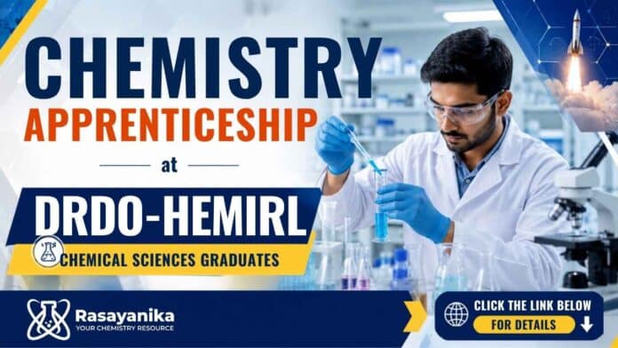Chemistry Apprenticeship at DRDO HEMRL Chemistry Apprenticeship at DRDO HEMRL