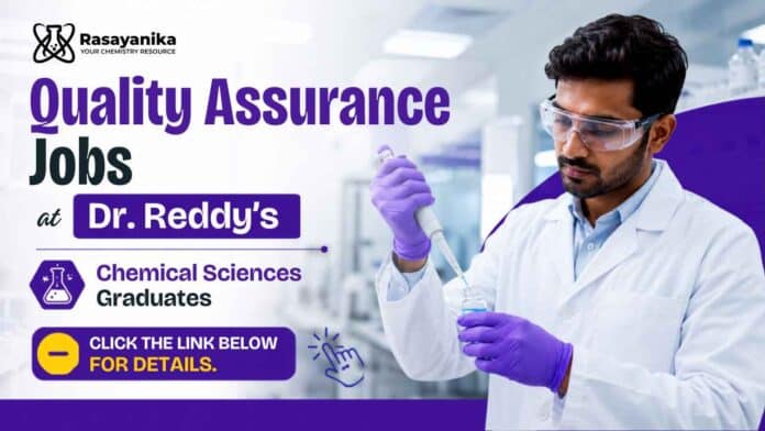 Quality Assurance Jobs through Dr. Reddy's Careers for Analytical Chemistry Jobs candidates in Baddi Quality Assurance Jobs through Dr. Reddy's Careers for Analytical Chemistry Jobs candidates in Baddi