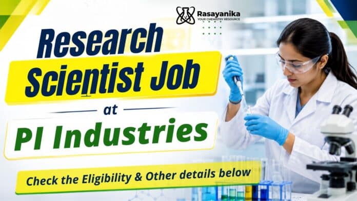 Research Scientist Jobs at PI Industries | Apply Now Research Scientist Jobs at PI Industries | Apply Now
