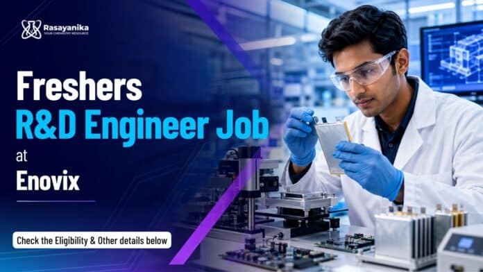 Freshers Chemical Science Job at Enovix | R&D Engineer Jobs Freshers Chemical Science Job at Enovix | R&D Engineer Jobs