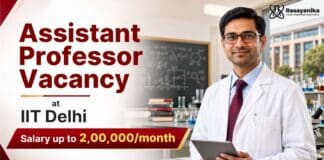 Assistant Professor Jobs at IIT Delhi | Chemistry Graduates Attend the Walk-in Drive