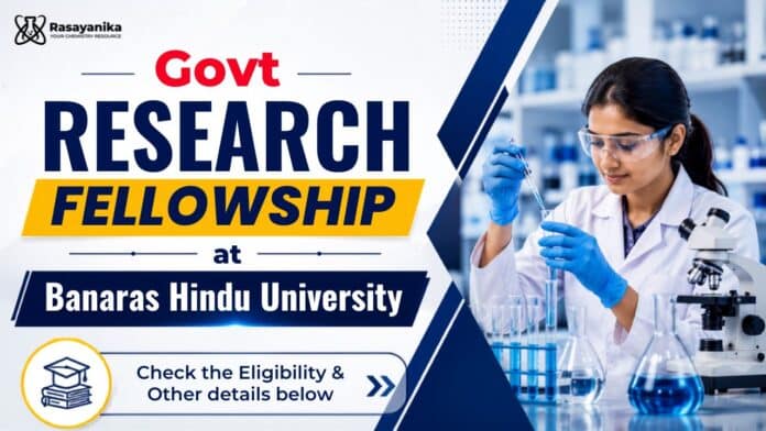 BHU JRF Recruitment 2026 | Chemistry Fellowship BHU JRF Recruitment 2026 | Chemistry Fellowship